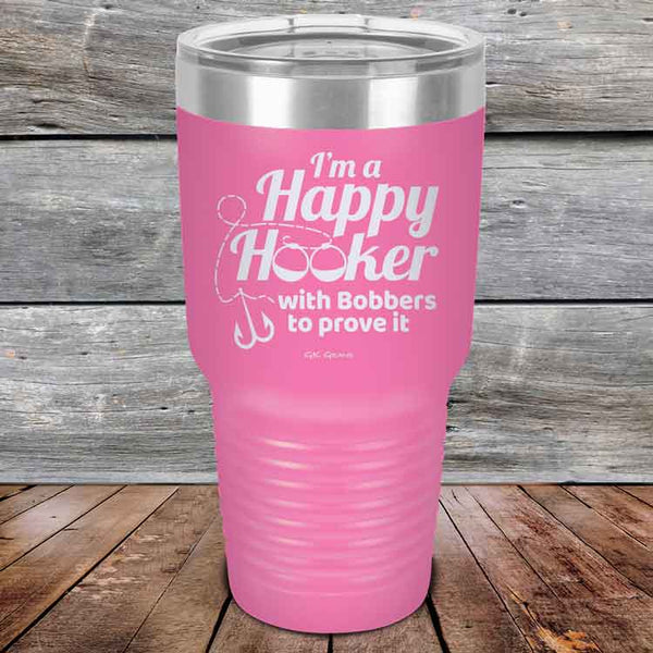 I'm a Happy Hooker with bobbers to prove it - Powder Coated Etched Tumbler