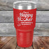 products/I_m-a-Happy-Hooker-with-bobbers-to-prove-it-30oz-Red_TPC-30z-03-5515.jpg