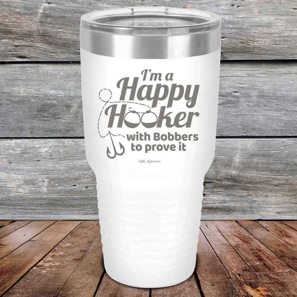 I'm a Happy Hooker with bobbers to prove it - Powder Coated Etched Tumbler