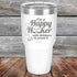 products/I_m-a-Happy-Hooker-with-bobbers-to-prove-it-30oz-White_TPC-30z-14-5515.jpg