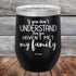 products/If-You-Dont-Understand-Then-You-Haven_t-Met-My-Family-12oz-Black_TPC-12z-16-5112.jpg