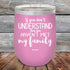 products/If-You-Dont-Understand-Then-You-Haven_t-Met-My-Family-12oz-Lavender_TPC-12z-08-5112.jpg