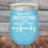 products/If-You-Dont-Understand-Then-You-Haven_t-Met-My-Family-12oz-Sky_TPC-12z-07-5112.jpg