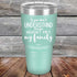 products/If-You-Dont-Understand-Then-You-Haven_t-Met-My-Family-30oz-Teal_TPC-30z-06-5114.jpg