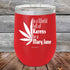 products/In-a-world-full-of-Karens-be-a-Mary-Jane-12oz-Red_TPC-12z-03-5473.jpg