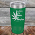 products/In-a-world-full-of-Karens-be-a-Mary-Jane-20oz-Green_TPC-20z-15-5474.jpg