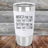 Indica for the things that I Can't. Sativa for the things that I Can! - Premium Silicone Wrapped Engraved Tumbler