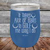 It Takes Alot of Balls To Golf The Way I Do - Powder Coated Etched Tumbler