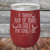 It Takes Alot of Balls To Golf The Way I Do - Powder Coated Etched Tumbler