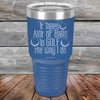 It Takes Alot of Balls To Golf The Way I Do - Powder Coated Etched Tumbler