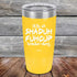 products/Its-A-Sha-Duh-Fuh-Cup-Kinda-Day-20oz-Yellow_TPC-20Z-17-5049.jpg