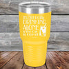 It's not really Drinking Alone if the Cat is Home - Powder Coated Etched Tumbler