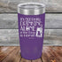 products/Its-Not-Really-Drinking-Alone-if-the-Dog-is-Home-20oz-Purple_TPC-20z-09-5438.jpg