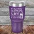 It's Not Really Drinking Alone if the Dog is Home  - Powder Coated Etched Tumbler