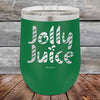 Jolly Juice - 12 oz Powder Coated Etched Tumbler