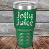 Jolly Juice - 20 oz & 30 oz Powder Coated Etched Tumbler