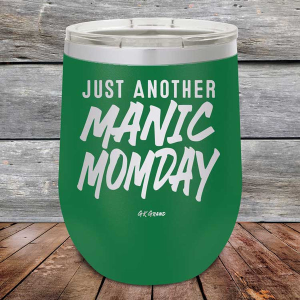 Just Another MANIC MOMDAY - Powder Coated Etched Tumbler