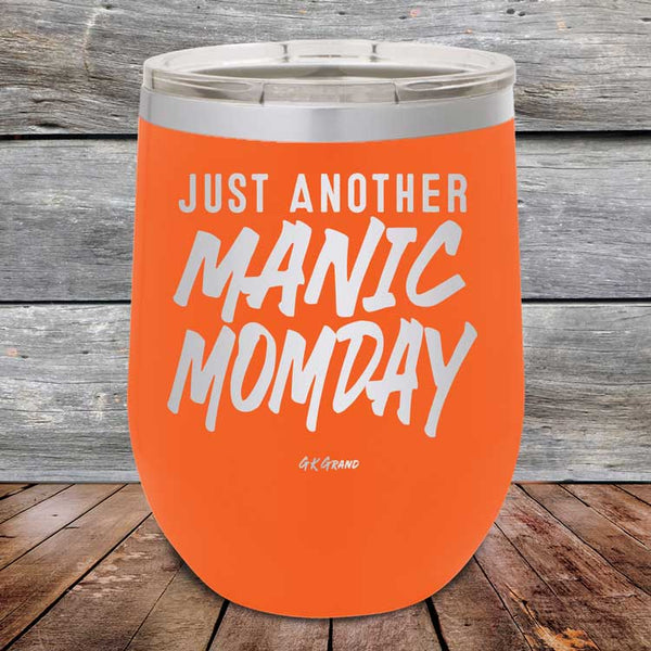 Just Another MANIC MOMDAY - Powder Coated Etched Tumbler