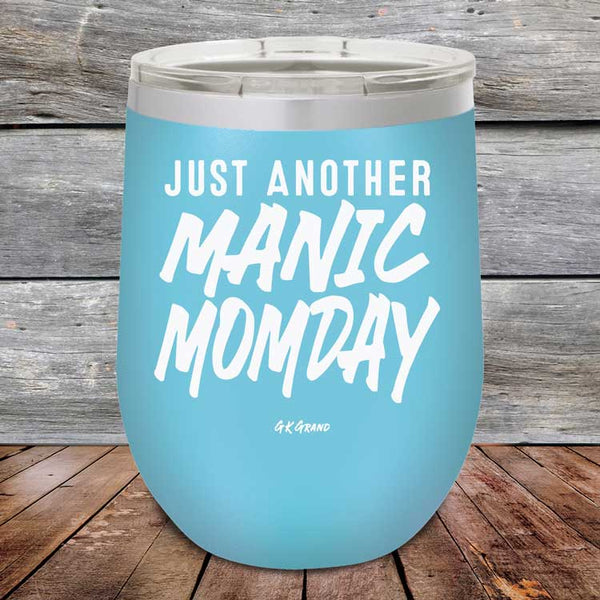 Just Another MANIC MOMDAY - Powder Coated Etched Tumbler