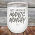 products/Just-Another-Manic-Momday-12oz-White_TPC-12Z-14-5092.jpg