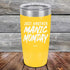 products/Just-Another-Manic-Momday-20oz-Yellow_TPC-20Z-17-5093.jpg