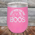 products/Just-here-for-the-BOOS-12oz-Pink_TPC-12z-05-5525.jpg