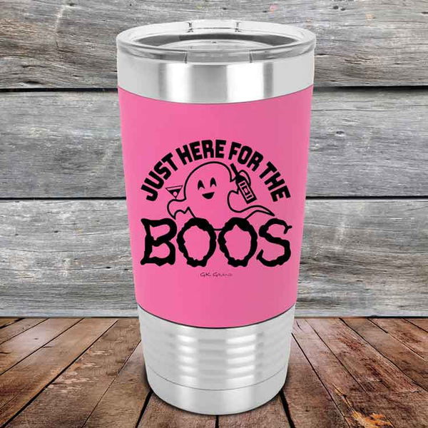 Just here for the BOOS - Premium Silicone Wrapped Engraved Tumbler