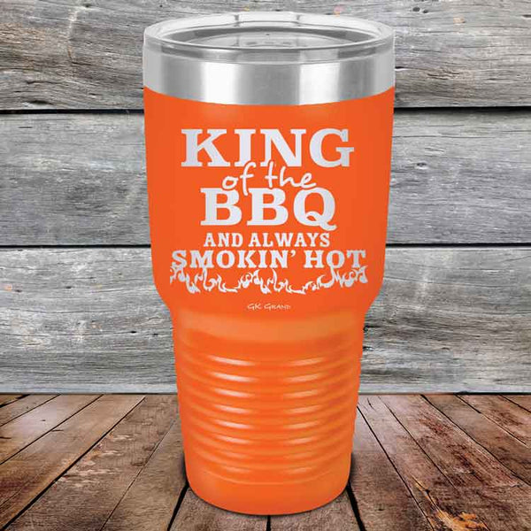 King of the BBQ Always Smokin Hot - Powder Coated Etched Tumbler