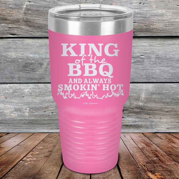 King of the BBQ Always Smokin Hot - Powder Coated Etched Tumbler