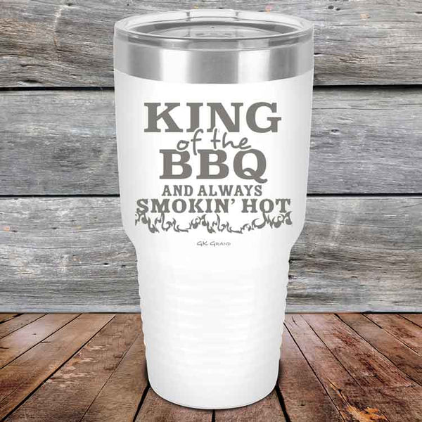 King of the BBQ Always Smokin Hot - Powder Coated Etched Tumbler