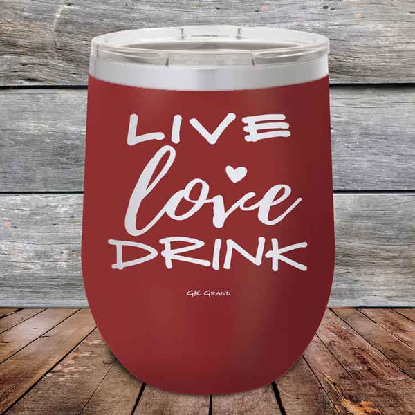 Live Love Drink- Powder Coated Etched Tumbler