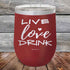 products/LIVE-LOVE-DRINK-12oz-Maroon_TPC-12z-13-5236.jpg