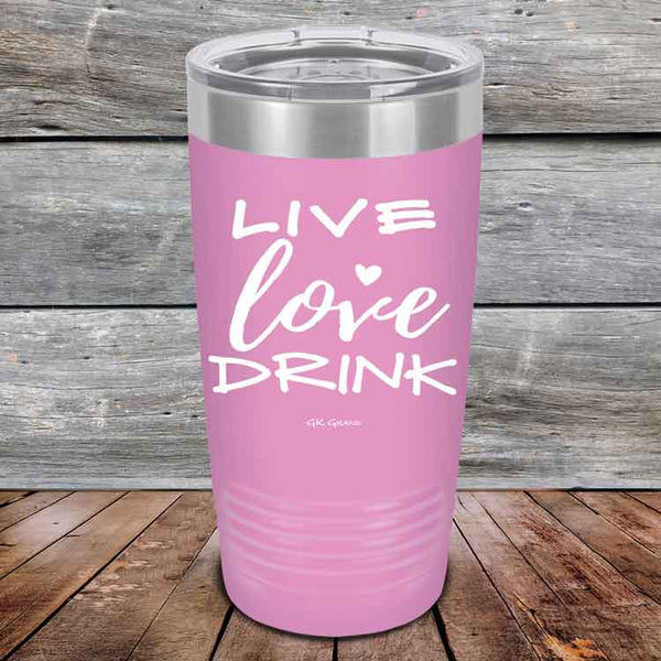 Live Love Drink - Powder Coated Etched Tumbler