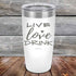 products/LIVE-LOVE-DRINK-20oz-White_TPC-20z-14-5237.jpg