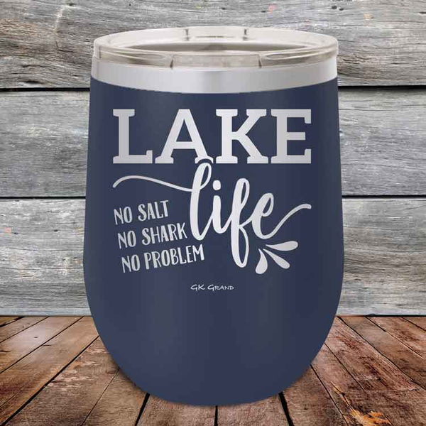 Lake Life No Salt No Shark No Problem - Powder Coated Etched Tumbler