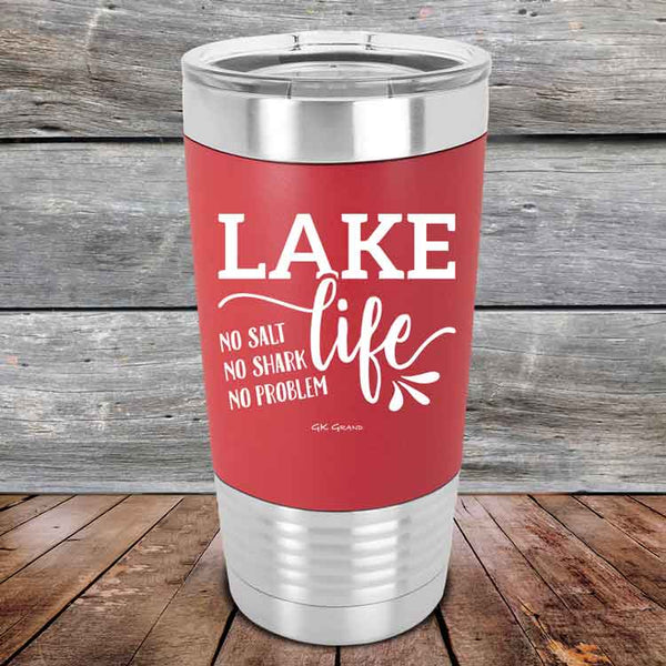 Lake Life No Salt No Shark No Problem - Premium Silicone Wrapped Engraved Tumbler