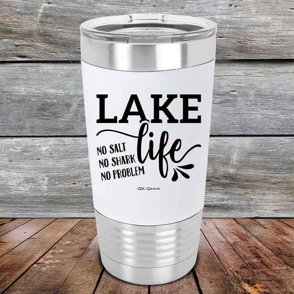 Lake Life No Salt No Shark No Problem - Premium Silicone Wrapped Engraved Tumbler