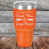 products/Let_s-Drink-Wine-And-Judge-People-30oz-Orange_TPC-30z-12-5194.jpg