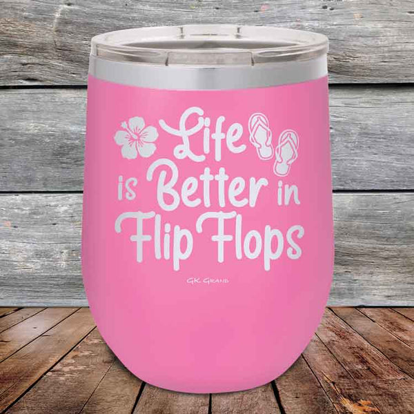 Life is Better in Flip Flops - Powder Coated Etched Tumbler