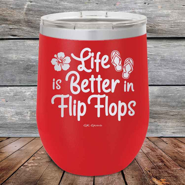 Life is Better in Flip Flops - Powder Coated Etched Tumbler