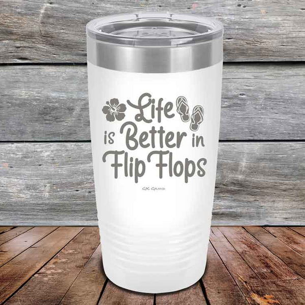 Life is Better in Flip Flops - Powder Coated Etched Tumbler