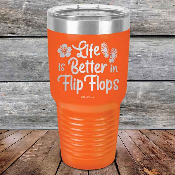 Life is Better in Flip Flops - Powder Coated Etched Tumbler