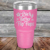 Life is Better in Flip Flops - Powder Coated Etched Tumbler