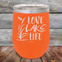 products/Love-Lake-Life-12oz-Orange_TPC-12z-12-5509.jpg