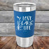 products/Love-Lake-Life-20oz-Blue_TSW-20z-04-5512.jpg