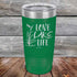 products/Love-Lake-Life-20oz-Green_TPC-20z-15-5510.jpg