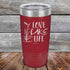 products/Love-Lake-Life-20oz-Maroon_TPC-20z-13-5510.jpg