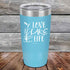 products/Love-Lake-Life-20oz-Sky_TPC-20z-07-5510.jpg