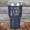 Love Lake Life - Powder Coated Etched Tumbler