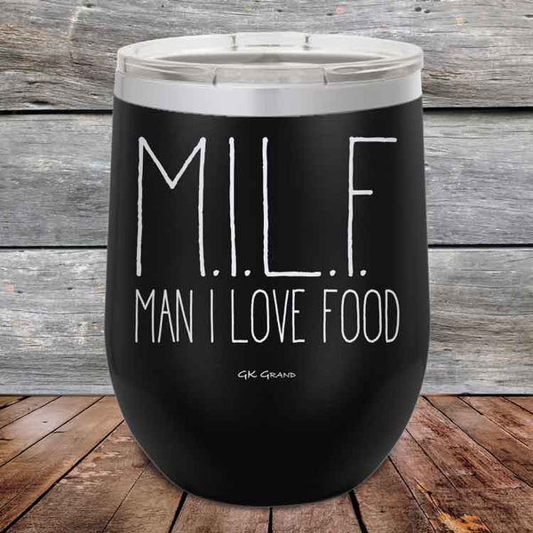 M.I.L.F. - Man I Love Food - Powder Coated Etched Tumbler